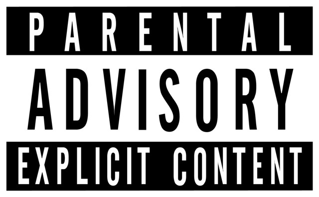 Parental Advisory — Explicit Content